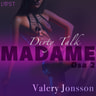 Valery Jonsson - Madame 2: Dirty talk – eroottinen novelli