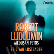 Eric van Lustbader - Robert Ludlumin Medusan Petos