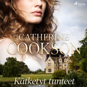 Catherine Cookson - Kätketyt tunteet