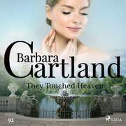 Barbara Cartland - They Touched Heaven (Barbara Cartland's Pink Collection 92)