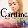 Barbara Cartland - Ängel på villovägar