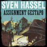 Sven Hassel - Assignment Gestapo