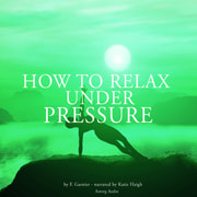 Frédéric Garnier - How to Relax Under Pressure