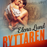 Elena Lund - Ryttaren - erotisk novell