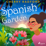 The Spanish Garden - äänikirja