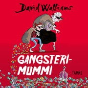 David Walliams - Gangsterimummi