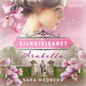 Silkkisisaret - Arabella - äänikirja
