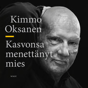 Kimmo Oksanen - Kasvonsa menettänyt mies