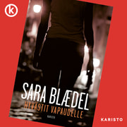 Sara Blaedel - Hyvästit vapaudelle