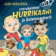 Jari Mäkipää - Etsiväkerho Hurrikaani ja Salamasankarit 