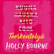 Holly Bourne - Teeskentelyä