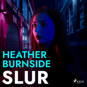 Heather Burnside - Slur