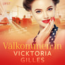 Vicktoria Gilles - Välkommen in - historisk erotisk novell