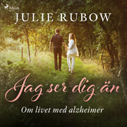 Julie Rubow - Jag ser dig än - Om livet med alzheimer