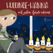 Tomas Lagermand Lundme - Huddinge-Hanna och julen - fjärde advent