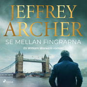 Jeffrey Archer - Se mellan fingrarna