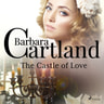 Barbara Cartland - The Castle of Love