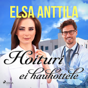 Elsa Anttila - Hoituri ei haukottele