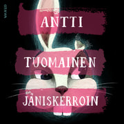 Antti Tuomainen - Jäniskerroin