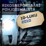 Rikosreportaasi Pohjoismaista 2010 - äänikirja