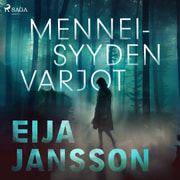 Eija Jansson - Menneisyyden varjot