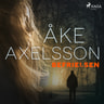 Åke Axelsson - Befrielsen