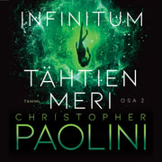 Christopher Paolini - Infinitum. Tähtien meri. Osa 2 