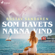 Gustav Sandgren - Som havets nakna vind