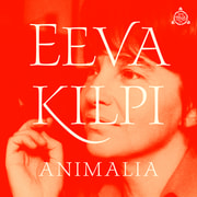 Eeva Kilpi - Animalia