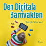 Den digitala barnvakten - äänikirja