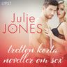 Julie Jones - Julie Jones: tretton korta noveller om sex