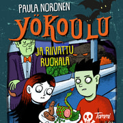 Paula Noronen - Yökoulu ja riivattu ruokala