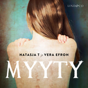 Natasja T. ja Vera Efron - Myyty – Tositarina