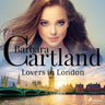 Barbara Cartland - Lovers In London