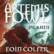 Artemis Fowl: Opalin kosto - äänikirja