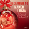 Sarah Schmidt - December 10: Naked Lucia – An Erotic Christmas Calendar