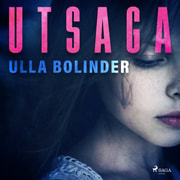 Ulla Bolinder - Utsaga