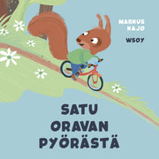 Markus Kajo - Pikku Kakkosen iltasatu: Satu oravan pyörästä