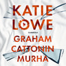 Katie Lowe - Graham Cattonin murha