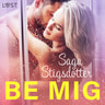 Saga Stigsdotter - Be mig - erotisk novell
