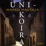 Marko Hautala - Unikoira