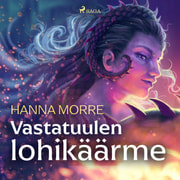 Hanna Morre - Vastatuulen lohikäärme