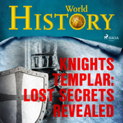 Kustantajan työryhmä - Knights Templar: Lost Secrets Revealed