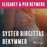 Syster Birgittas bekymmer - äänikirja