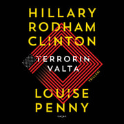 Hillary Rodham Clinton ja Louise Penny - Terrorin valta
