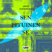 Janne Saarakkala - Sen pituinen se