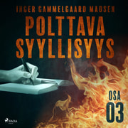 Inger Gammelgaard Madsen - Polttava syyllisyys: Osa 3