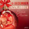 Sara Olsson - 18 december: Jazzklubben - en erotisk julkalender