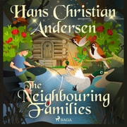 Hans Christian Andersen - The Neighbouring Families