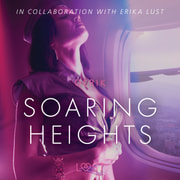Soaring Heights - erotic short story - äänikirja
